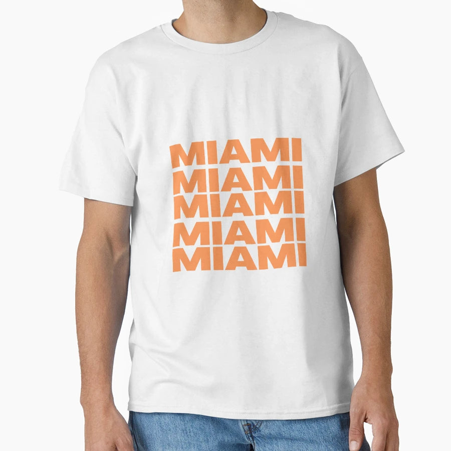 Miami T-Shirt - Fun Novelty Design Unisex - T-Shirt, Sweatshirt, Hoodie