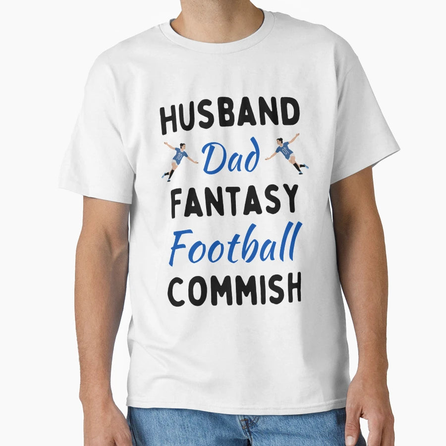 Husband Dad Fantasy Football Commish Nfl T-Shirt - Novelty Apparel Unisex - T-Shirt, Sweatshirt, Hoodie