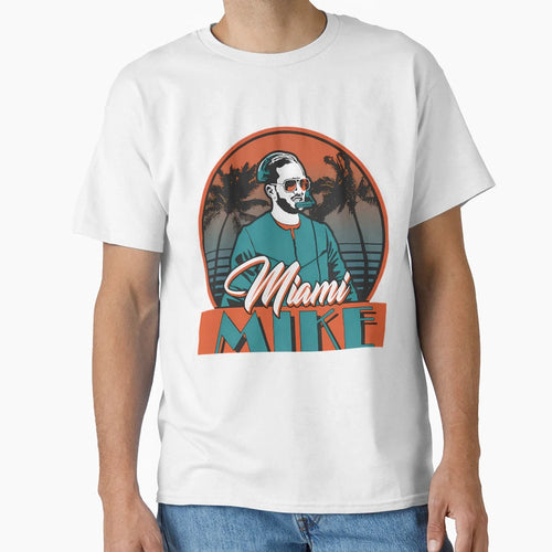 Miami Mike Miami Dolphins T-Shirt - Fun Novelty Design Unisex - T-Shirt, Sweatshirt, Hoodie