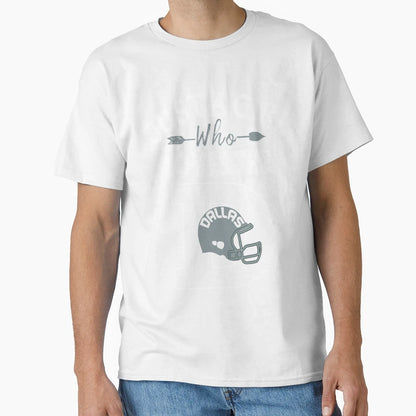 Just Who Loves Dallas D Funny T-Shirt - Fun Novelty Design for Adults - T-Shirt, Sweatshirt, Hoodie