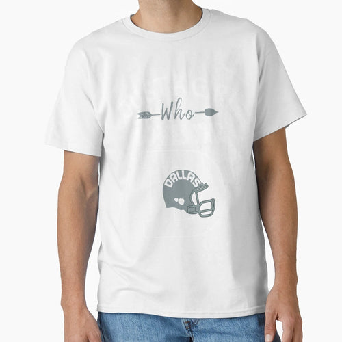 Just Who Loves Dallas D Funny T-Shirt - Fun Novelty Design for Adults - T-Shirt, Sweatshirt, Hoodie