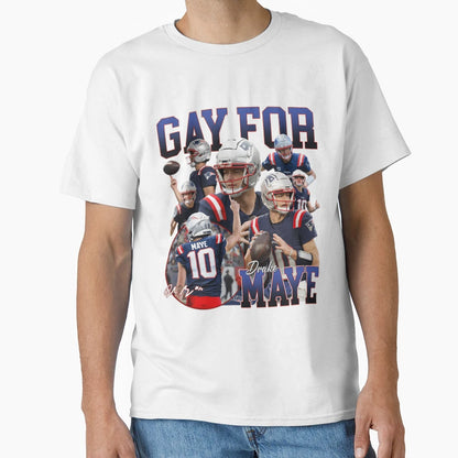 Drake Maye Gay Maye New England Patriots T-Shirt - Custom Art Print Unisex - T-Shirt, Sweatshirt, Hoodie