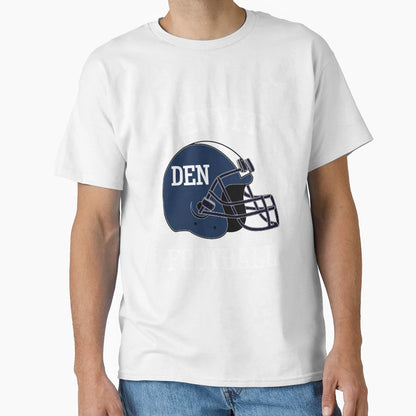 Denver Football And T-Shirt - Unique Graphic Men Women - T-Shirt, Sweatshirt, Hoodie