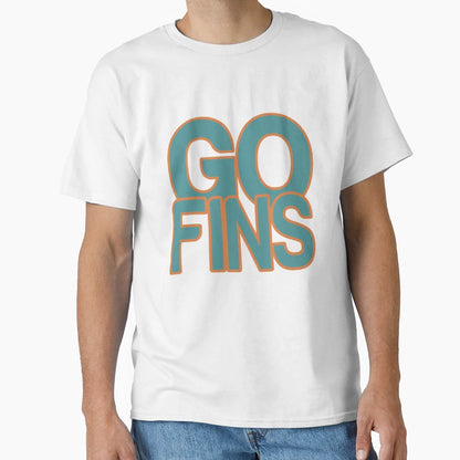 Go Fins T-Shirt - Trendy Graphic Men Women - T-Shirt, Sweatshirt, Hoodie