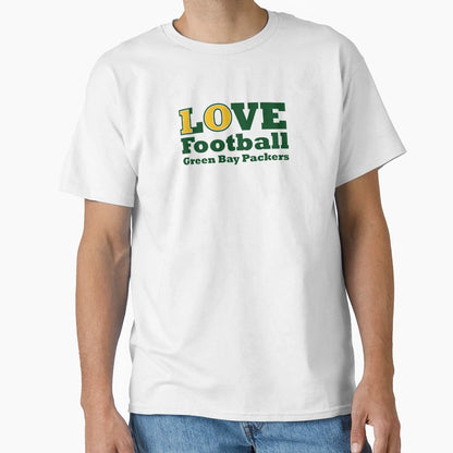 Love Football Green Bay Packers T-Shirt - Casual Everyday Wear for Adults - T-Shirt, Sweatshirt, Hoodie