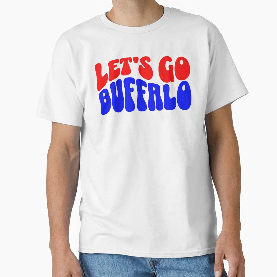 Lets Go Buffalo T-Shirt - Unique Graphic for Adults - T-Shirt, Sweatshirt, Hoodie