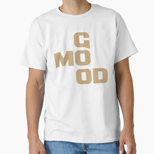 Good Mood Unique T-Shirt - Trendy Graphic for Adults - T-Shirt, Sweatshirt, Hoodie