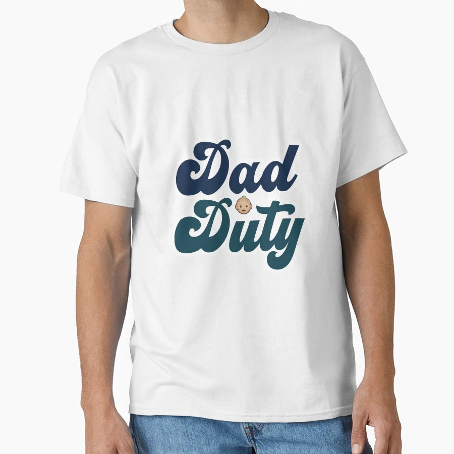 Dad Duty T-Shirt - Unique Graphic Unisex - T-Shirt, Sweatshirt, Hoodie