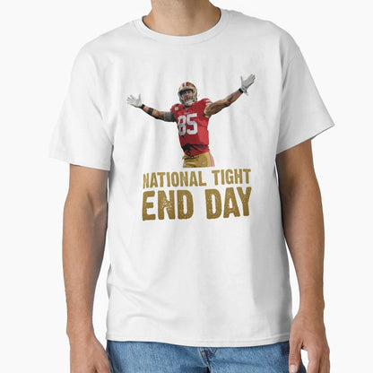 GK National Tight End Day T-Shirt - Graphic Print for Adults - T-Shirt, Sweatshirt, Hoodie