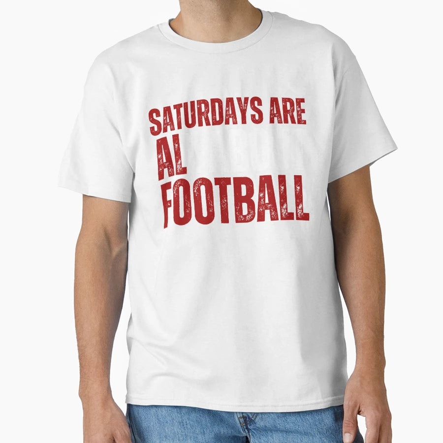 Copy Saturdays Are All About Football T-Shirt - Graphic Print Unisex - T-Shirt, Sweatshirt, Hoodie