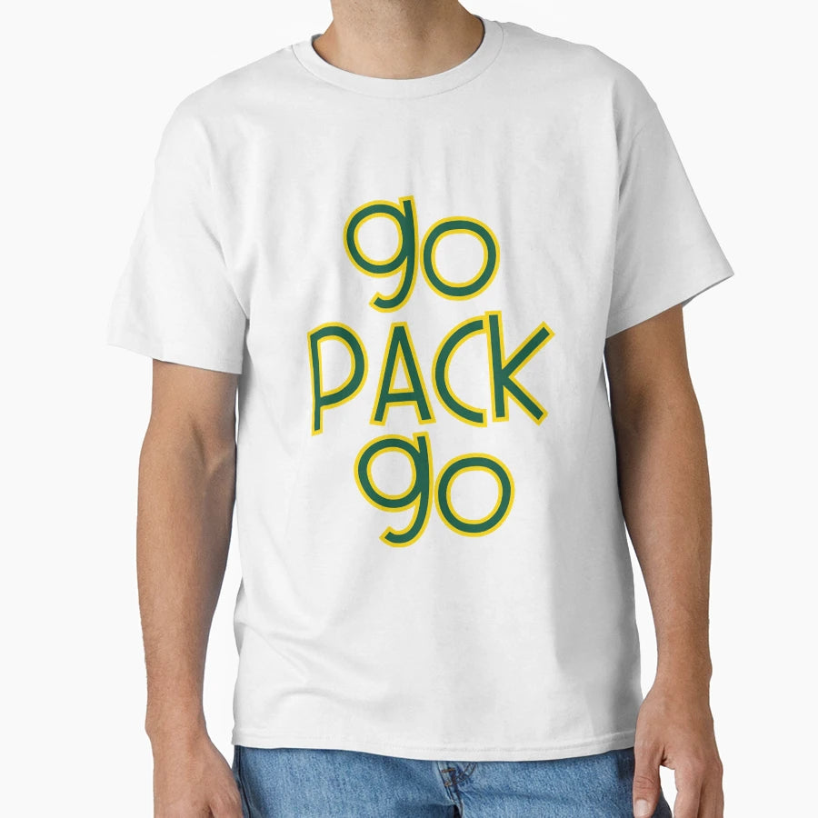Go Pack Go Packers Green Bay T-Shirt - Casual Everyday Wear Unisex - T-Shirt, Sweatshirt, Hoodie