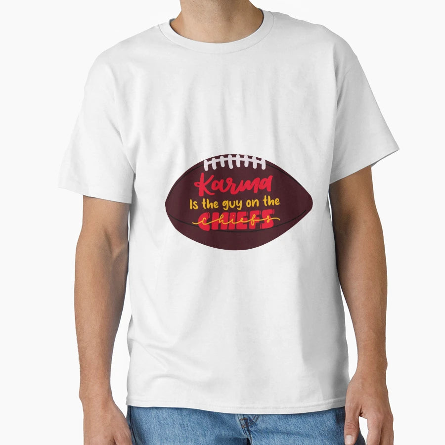 Karma Is Guy Chiefs T-Shirt - Unique Graphic Men Women - T-Shirt, Sweatshirt, Hoodie