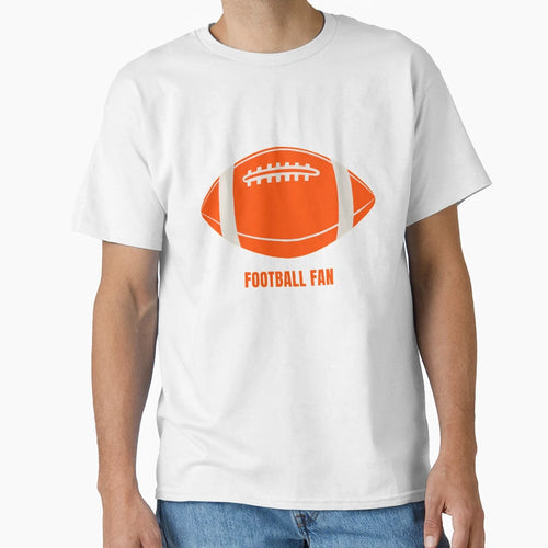 Football Fan Lifestyle T-Shirt - Fun Novelty Design Unisex - T-Shirt, Sweatshirt, Hoodie