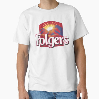 Folgers Coffee T-Shirt - Novelty Apparel Unisex - T-Shirt, Sweatshirt, Hoodie