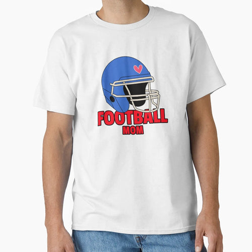 Football Mom T-Shirt - Novelty Apparel Unisex - T-Shirt, Sweatshirt, Hoodie