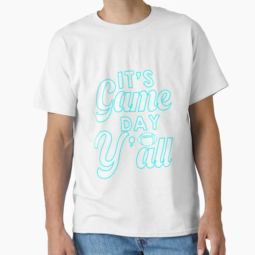 Its Game Day Yall Football Game Day T-Shirt - Unique Graphic for Adults - T-Shirt, Sweatshirt, Hoodie