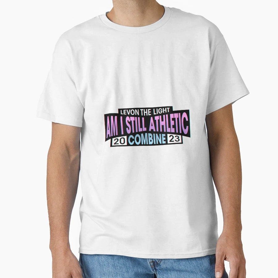 Am I Athletic Combione T-Shirt - Fun Novelty Design Men Women - T-Shirt, Sweatshirt, Hoodie