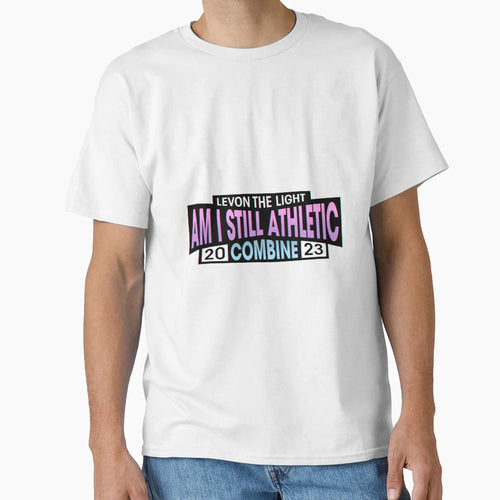 Am I Athletic Combione T-Shirt - Fun Novelty Design Men Women - T-Shirt, Sweatshirt, Hoodie