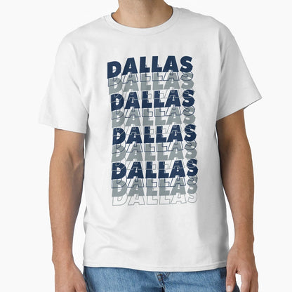 Dallas T-Shirt - Casual Everyday Wear for Adults - T-Shirt, Sweatshirt, Hoodie