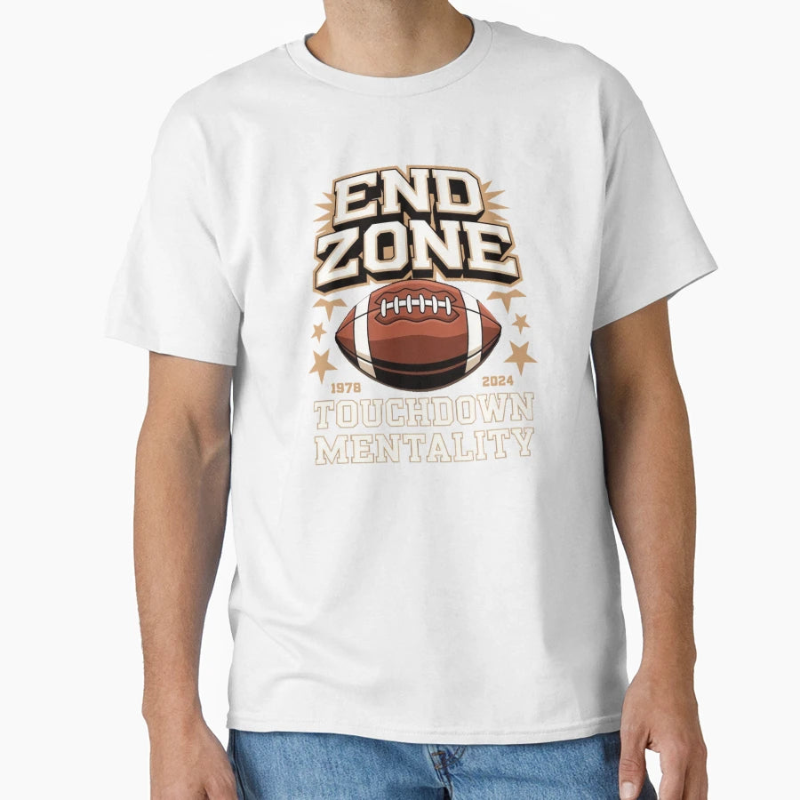 End Zone Mentality T-Shirt - Custom Art Print Unisex - T-Shirt, Sweatshirt, Hoodie