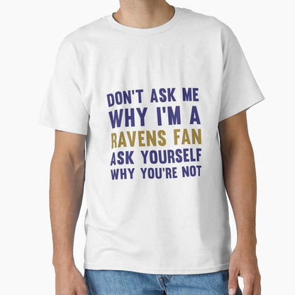 Ravens Fan Gift T-Shirt - Unique Graphic for Adults - T-Shirt, Sweatshirt, Hoodie