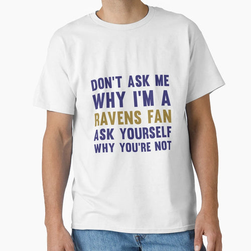Ravens Fan Gift T-Shirt - Unique Graphic for Adults - T-Shirt, Sweatshirt, Hoodie