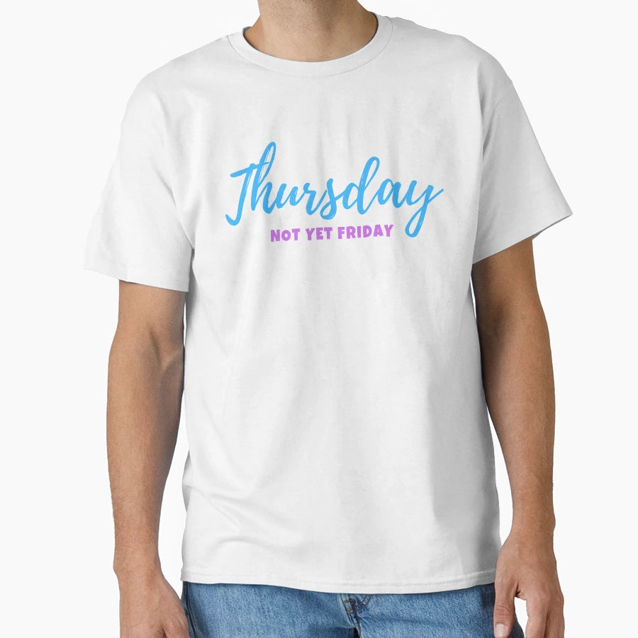 Thursday Mood T-Shirt - Trendy Graphic for Adults - T-Shirt, Sweatshirt, Hoodie
