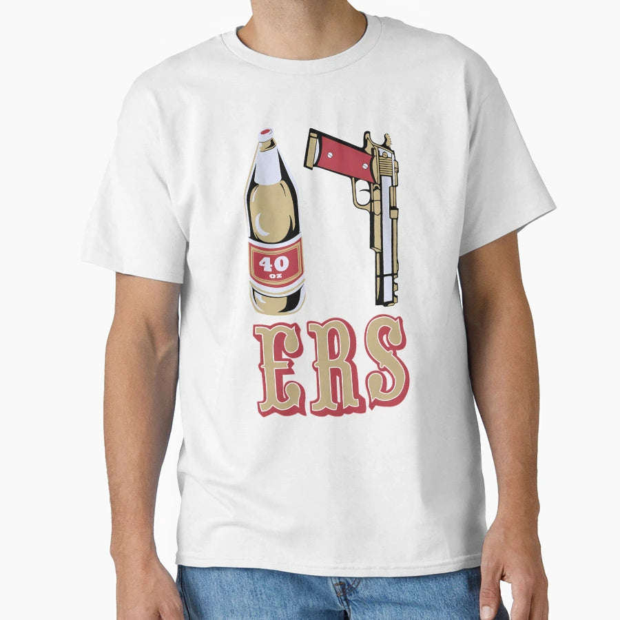 Mens Black 49Ers 40 Oz 9Mm Gold Gun T-Shirt - Casual Everyday Wear Unisex - T-Shirt, Sweatshirt, Hoodie
