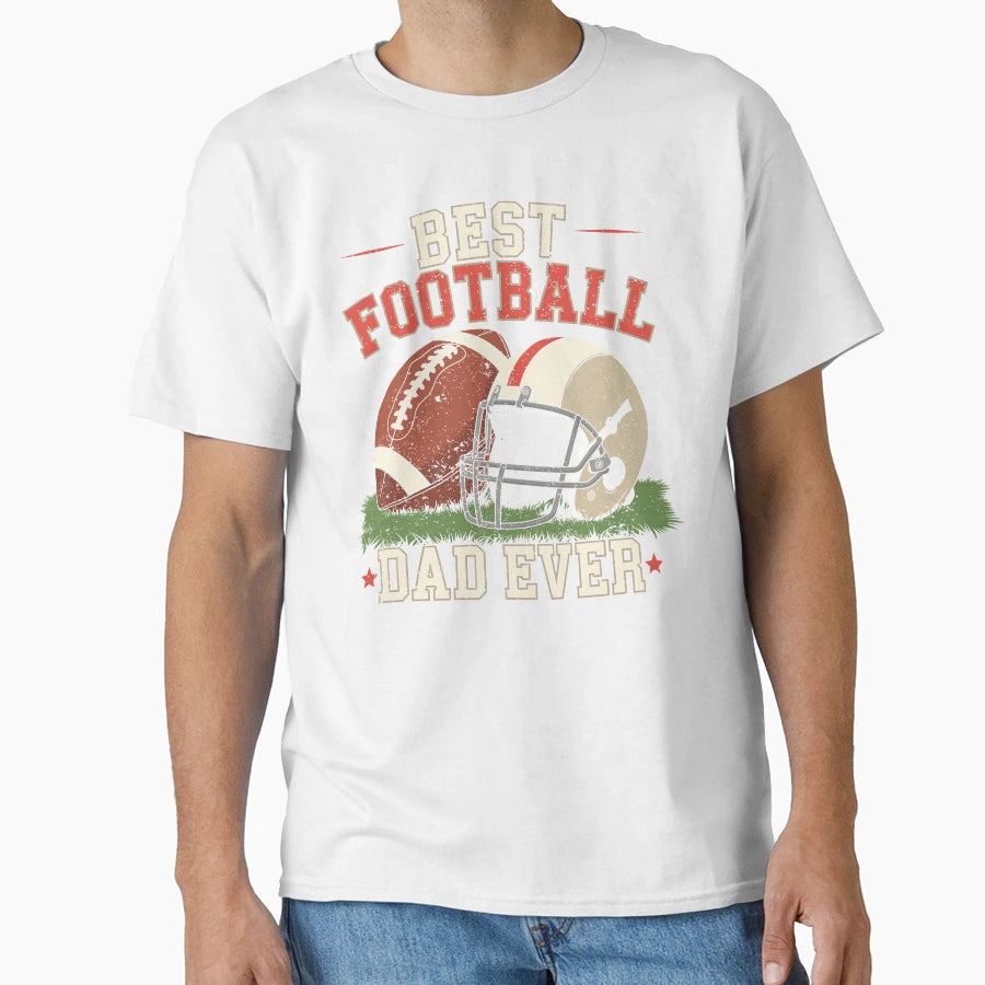 Best Football Dad Ever Football T-Shirt - Custom Art Print Men Women - T-Shirt, Sweatshirt, Hoodie