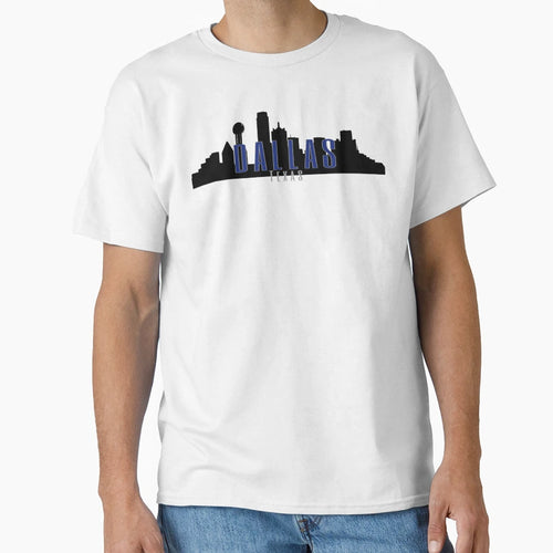 Dallas Texas T-Shirt - Streetwear Style Unisex - T-Shirt, Sweatshirt, Hoodie