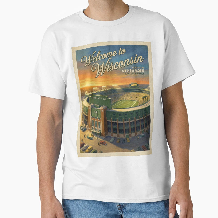 Welcome To Wisconsin Lambeau Field T-Shirt - Fun Novelty Design Men Women - T-Shirt, Sweatshirt, Hoodie