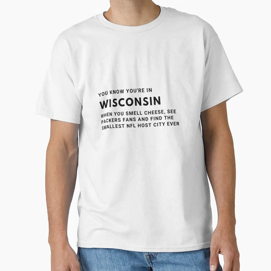Wisconsin T-Shirt - Novelty Apparel for Adults - T-Shirt, Sweatshirt, Hoodie