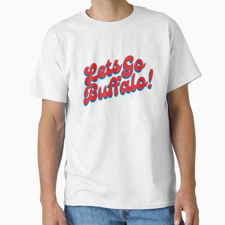 Lets Go Buffalo Buffalo Bills T-Shirt - Trendy Graphic Unisex - T-Shirt, Sweatshirt, Hoodie