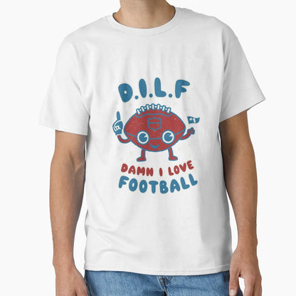Damn I Love Football Milf Football T-Shirt - Streetwear Style Men Women - T-Shirt, Sweatshirt, Hoodie
