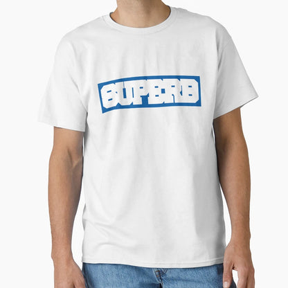 Superb Ver2 0 T-Shirt - Streetwear Style for Adults - T-Shirt, Sweatshirt, Hoodie