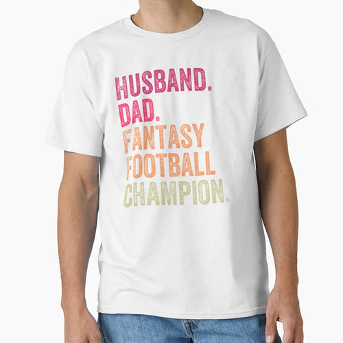 Husband Dad Fantasy Football Champion T-Shirt - Custom Art Print Men Women - T-Shirt, Sweatshirt, Hoodie