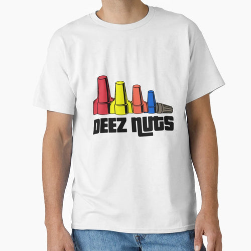 Deez Nuts Electrician T-Shirt - Aesthetic Graphic Men Women - T-Shirt, Sweatshirt, Hoodie