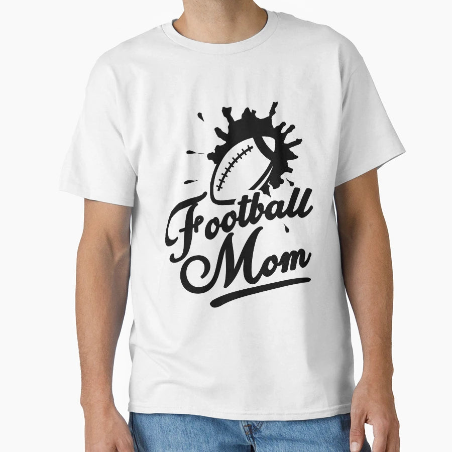 Football Mom T-Shirt - Fun Novelty Design Men Women - T-Shirt, Sweatshirt, Hoodie
