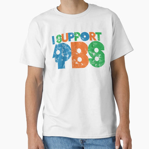 I Support Pbs T-Shirt - Minimalist Print Men Women - T-Shirt, Sweatshirt, Hoodie