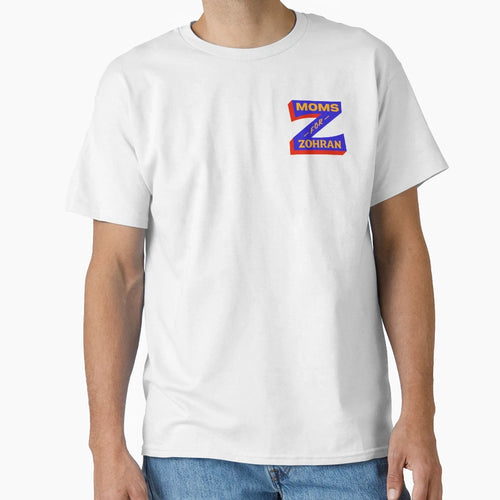 Moms Zohran T-Shirt - Unique Graphic Men Women - T-Shirt, Sweatshirt, Hoodie