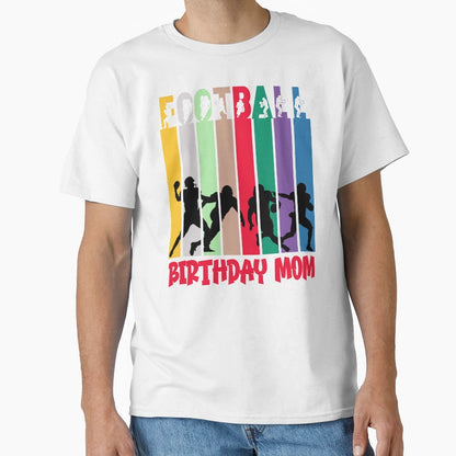 American Football Theme Birthday Mom Play T-Shirt - Graphic Print Unisex - T-Shirt, Sweatshirt, Hoodie