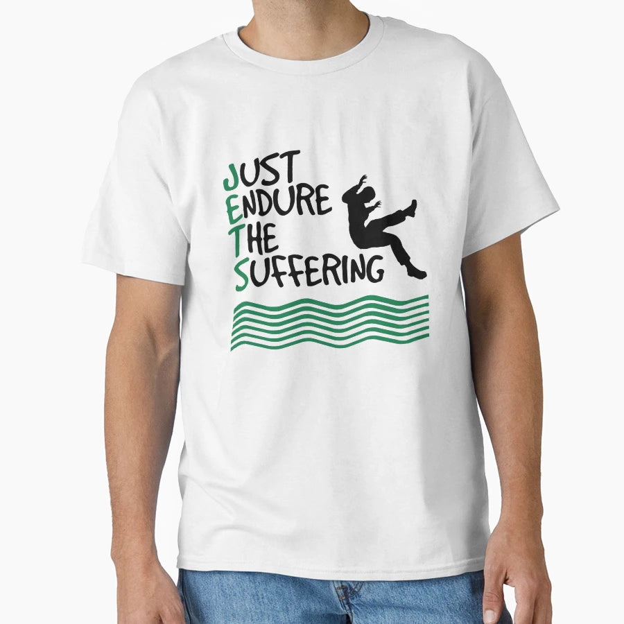 Just Endure Suffering T-Shirt - Trendy Graphic Unisex - T-Shirt, Sweatshirt, Hoodie