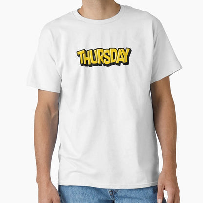 Funny Thursday Typography T-Shirt - Aesthetic Graphic Unisex - T-Shirt, Sweatshirt, Hoodie