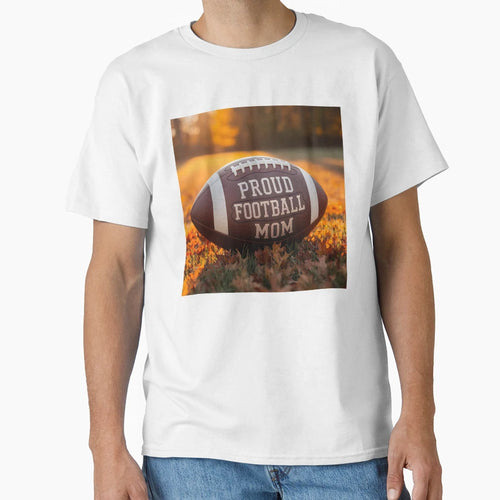 Proud Football Mom Fall Leaves And T-Shirt - Aesthetic Graphic for Adults - T-Shirt, Sweatshirt, Hoodie