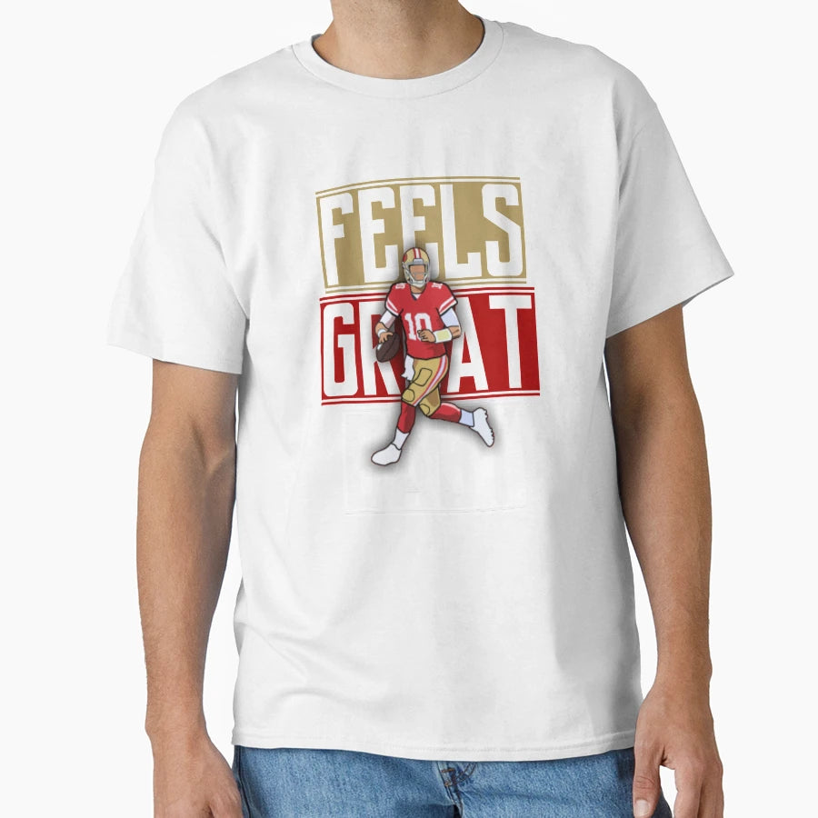 Feels Great T-Shirt - Casual Everyday Wear for Adults - T-Shirt, Sweatshirt, Hoodie