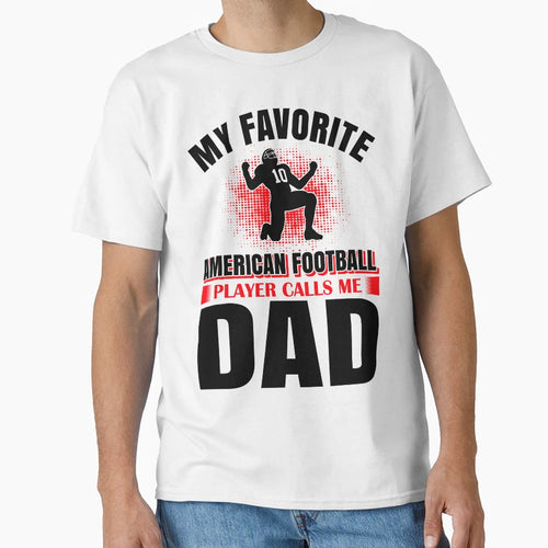 My Favorite American Football T-Shirt - Fun Novelty Design Men Women - T-Shirt, Sweatshirt, Hoodie