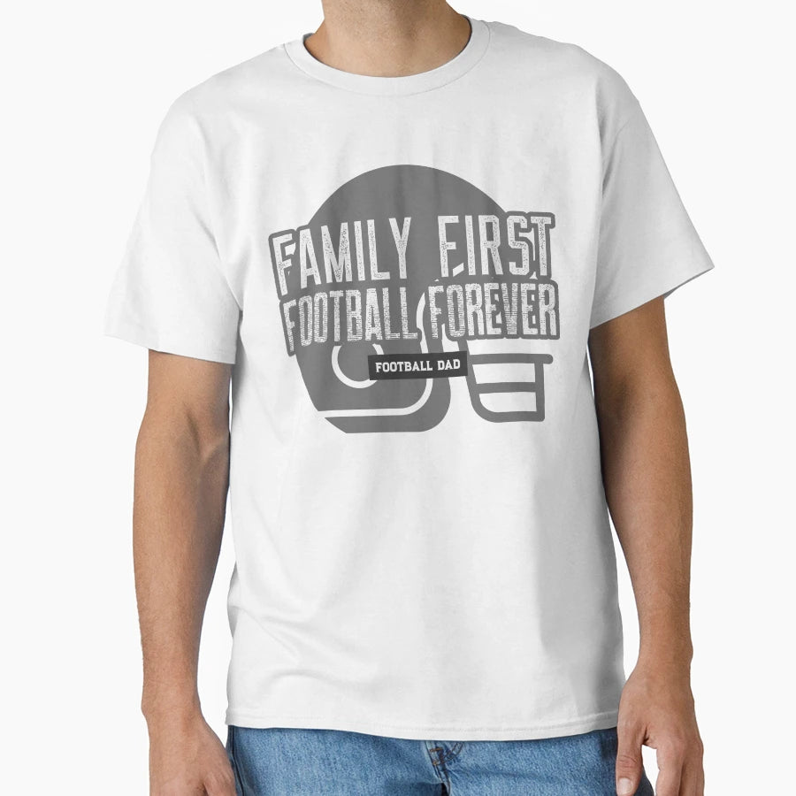 Family First Football Forever T-Shirt - Minimalist Print for Adults - T-Shirt, Sweatshirt, Hoodie
