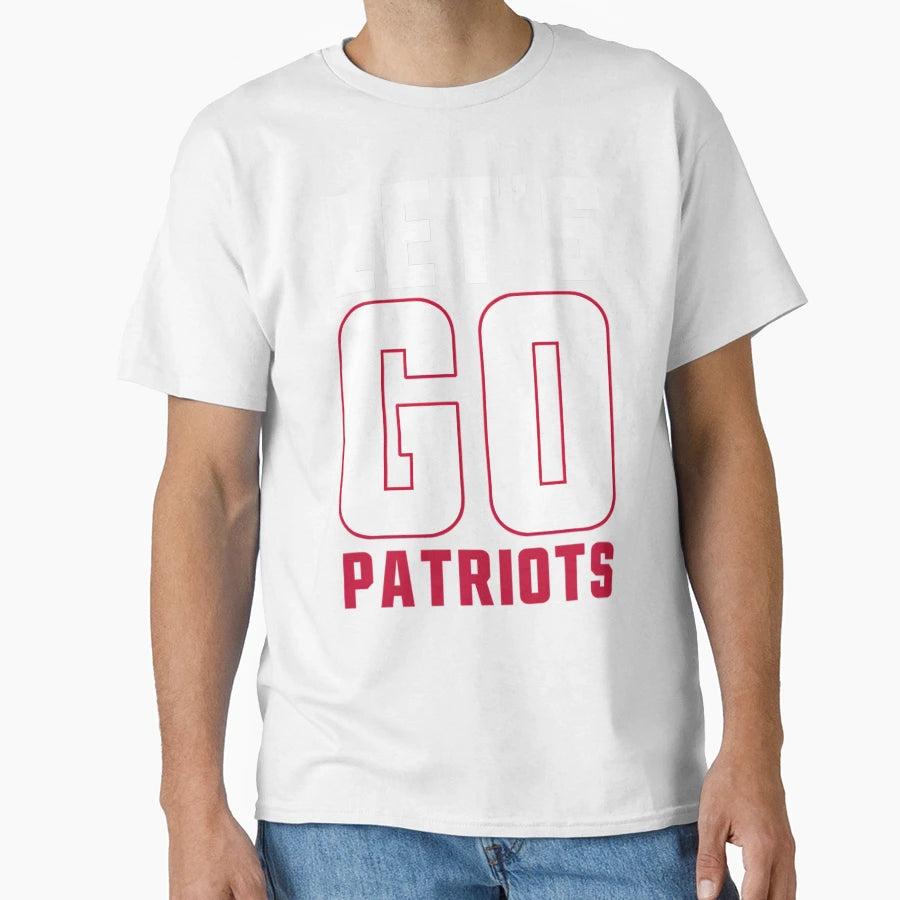 New England Football Fans Go Patriots T-Shirt - Trendy Graphic for Adults - T-Shirt, Sweatshirt, Hoodie
