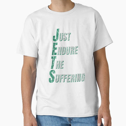 Funny Jets Just Endure Suffering New York T-Shirt - Unique Graphic Unisex - T-Shirt, Sweatshirt, Hoodie