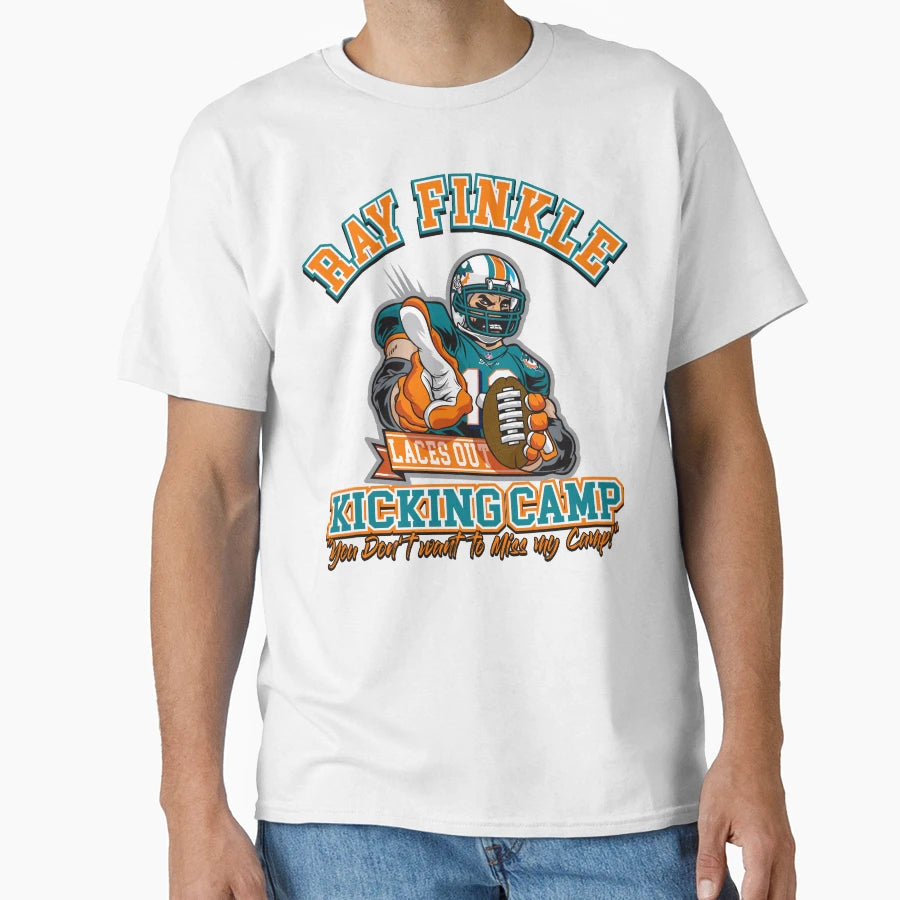 Ray Finkle Kicking Camp T-Shirt - Casual Everyday Wear Men Women - T-Shirt, Sweatshirt, Hoodie